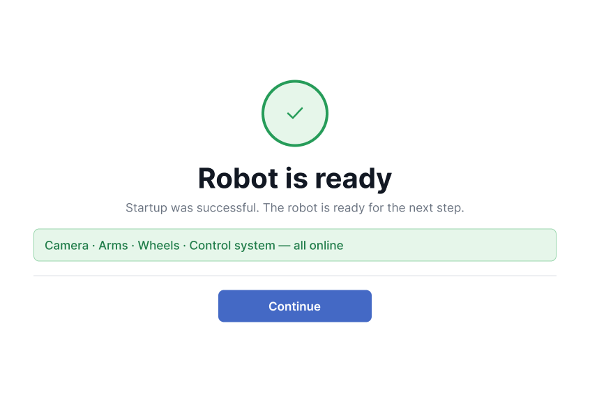 Confirmation screen reading Robot is ready, with camera, arms, wheels and control system all listed as online.